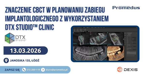 13.03.2026 - Znaczenie CBCT w planowaniu zabiegu implantologicznego z wykorzystaniem DTX Studio Clinic