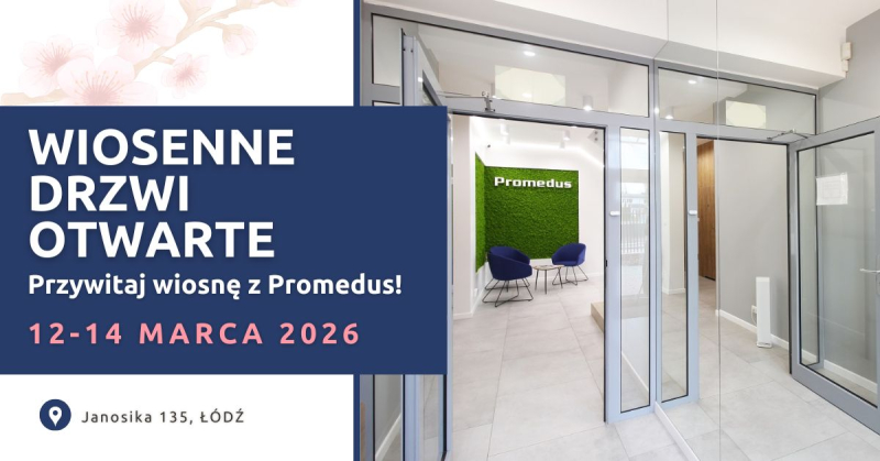 Wiosenne Drzwi Otwarte w Promedus &ndash; poznaj technologie, kt&oacute;re robią r&oacute;żnicę